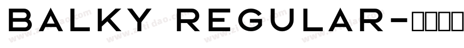 BALKY Regular字体转换